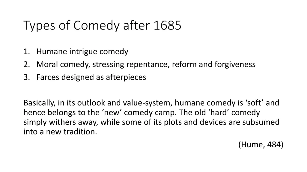 types of comedy after 1685