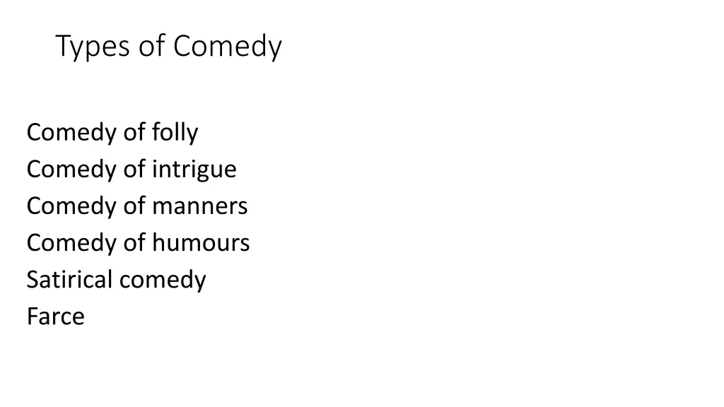 types of comedy