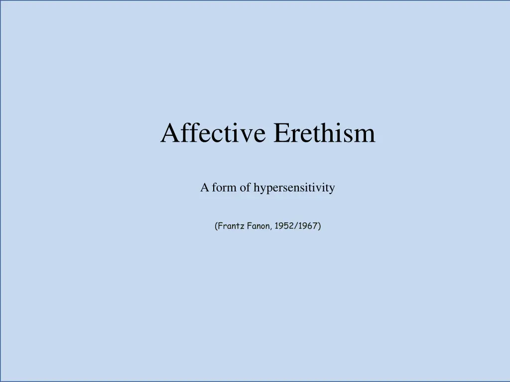 affective erethism