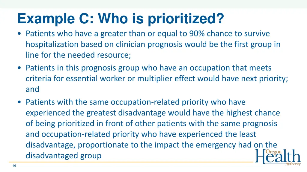 example c who is prioritized patients who have