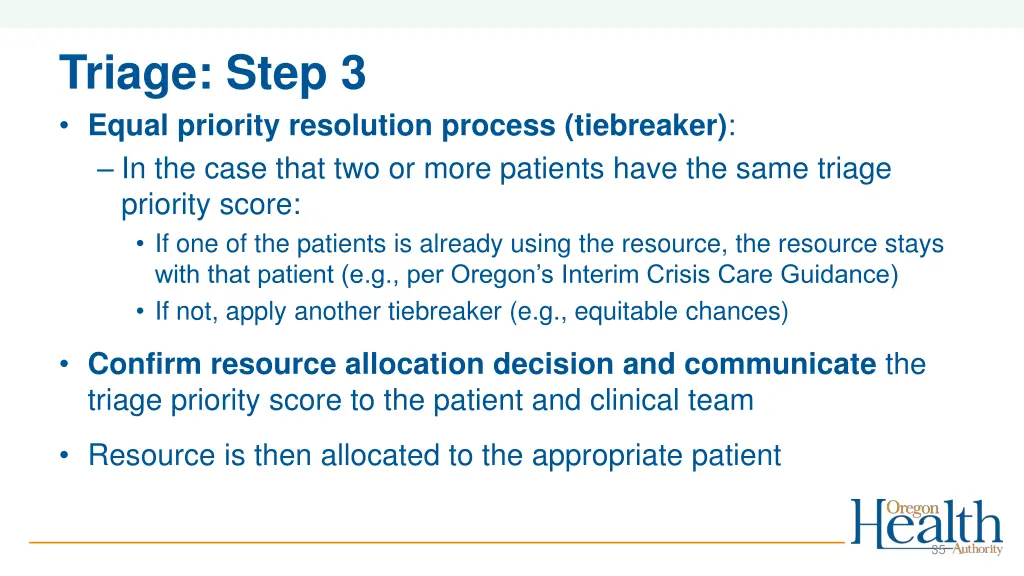 triage step 3 equal priority resolution process