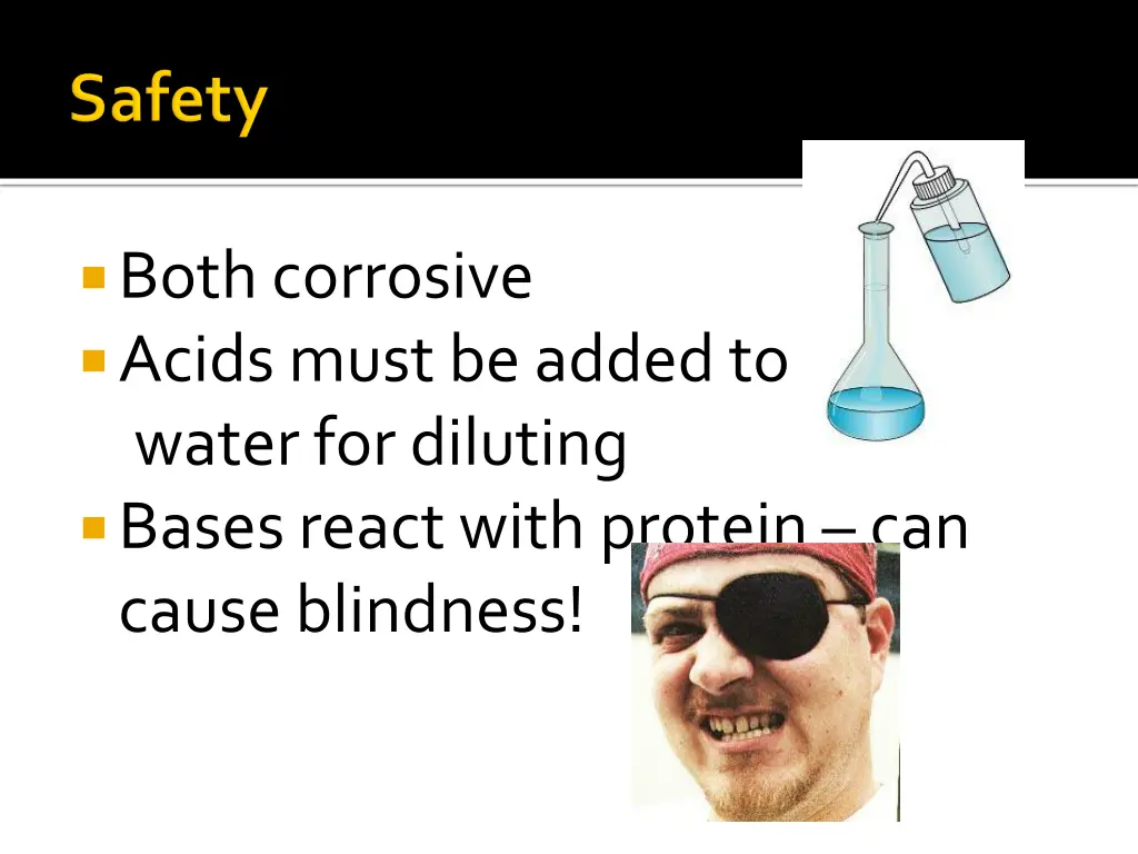 both corrosive acids must be added to water