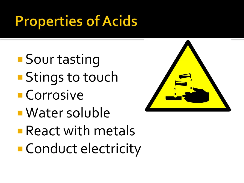 sour tasting stings to touch corrosive water