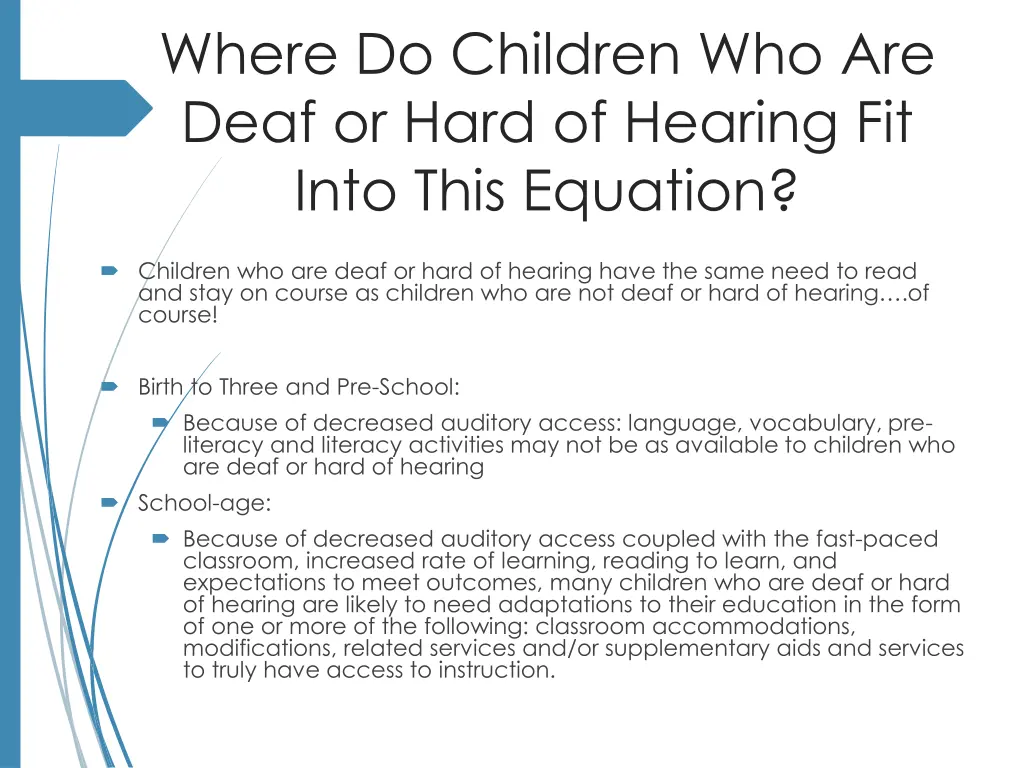 where do children who are deaf or hard of hearing