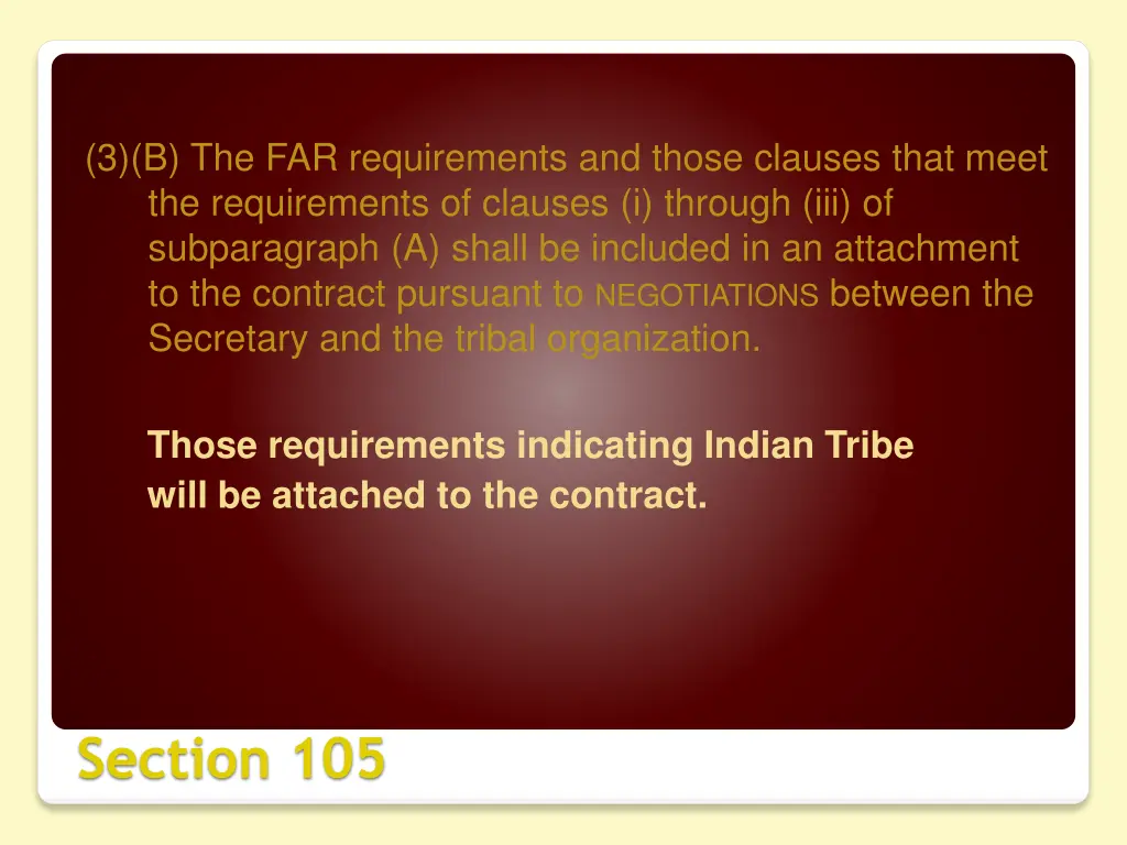 3 b the far requirements and those clauses that