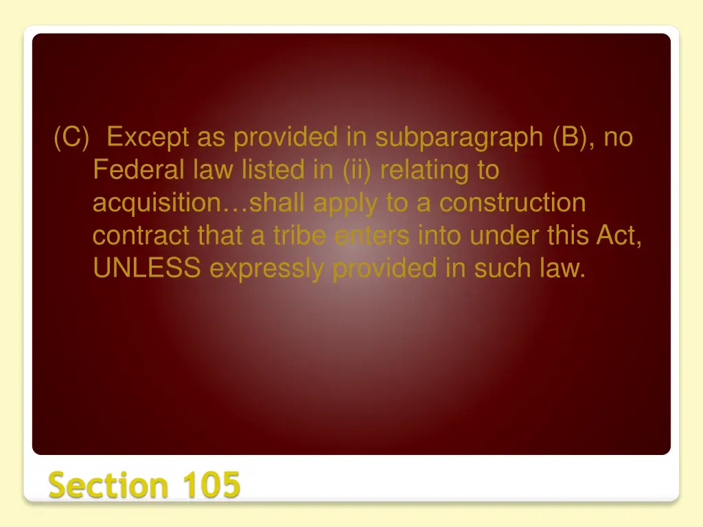 c except as provided in subparagraph b no federal