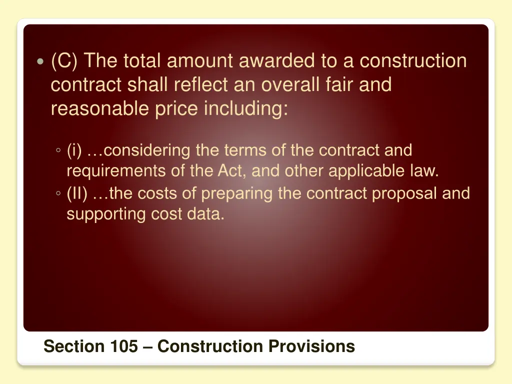 c the total amount awarded to a construction