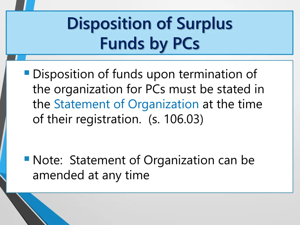 disposition of surplus funds by pcs