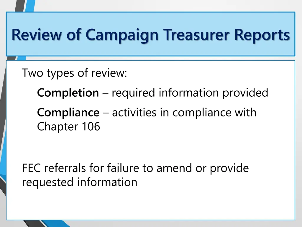 review of campaign treasurer reports