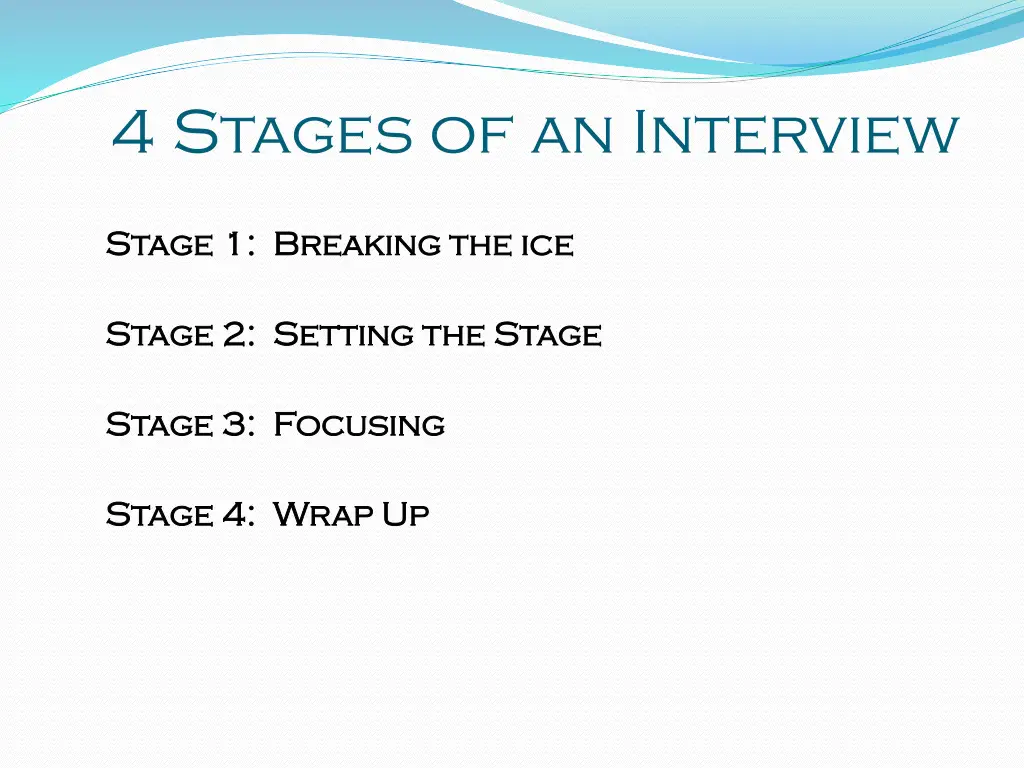 4 stages of an interview