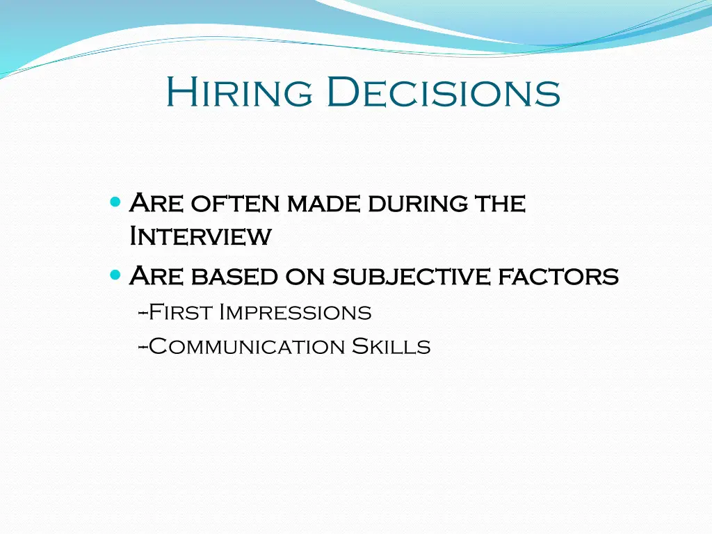 hiring decisions