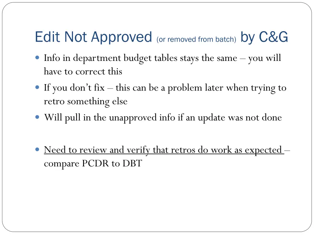 edit not approved or removed from batch by c g