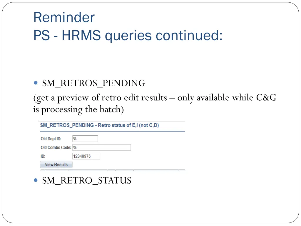 reminder ps hrms queries continued