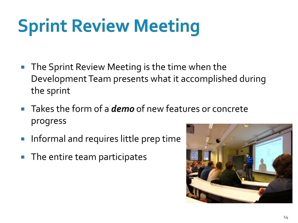 the sprint review meeting is the time when