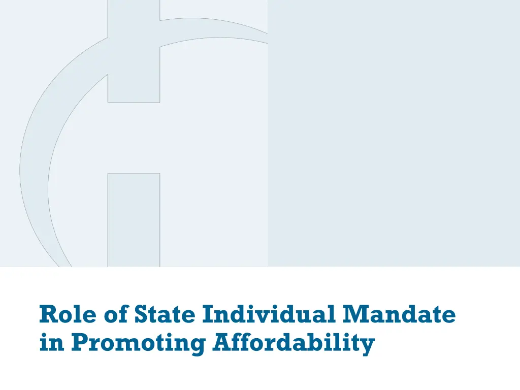 role of state individual mandate in promoting