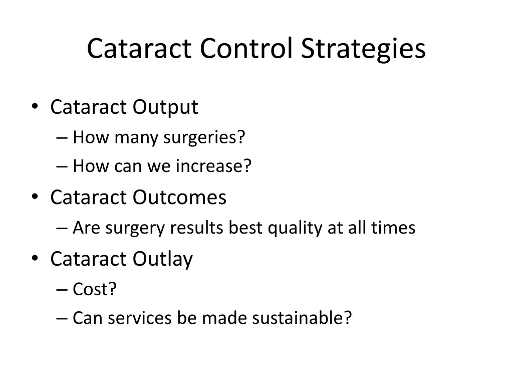 cataract control strategies