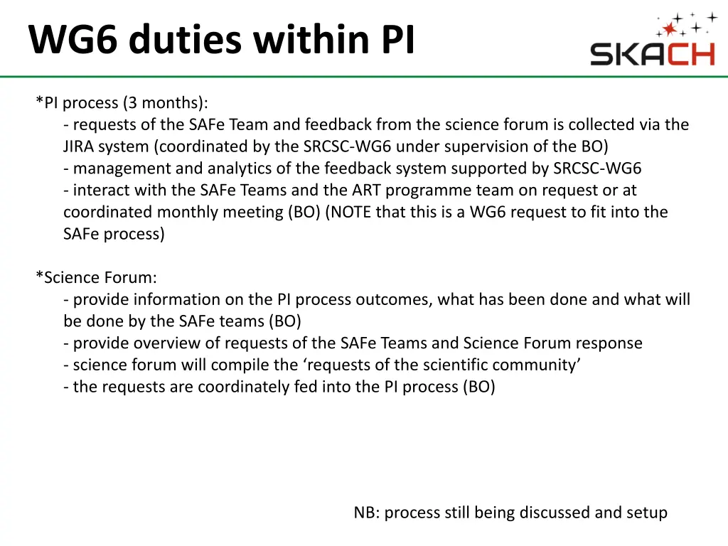 wg6 duties within pi 1