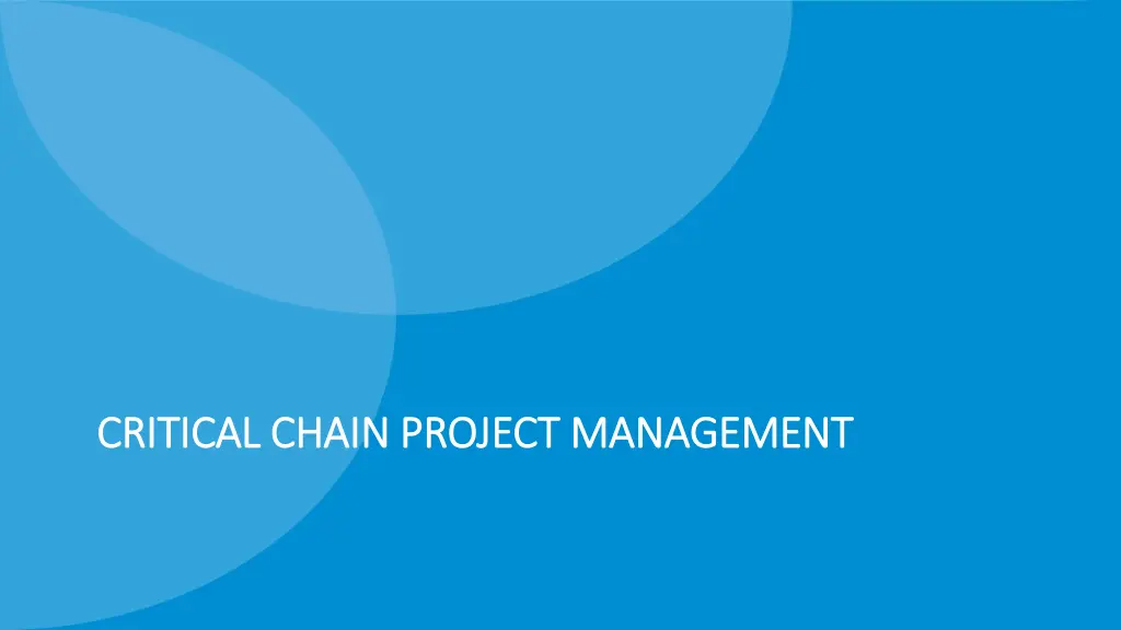 critical chain project critical chain project