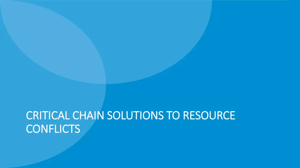 critical chain solutions to resource critical