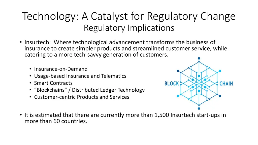 technology a catalyst for regulatory change 1