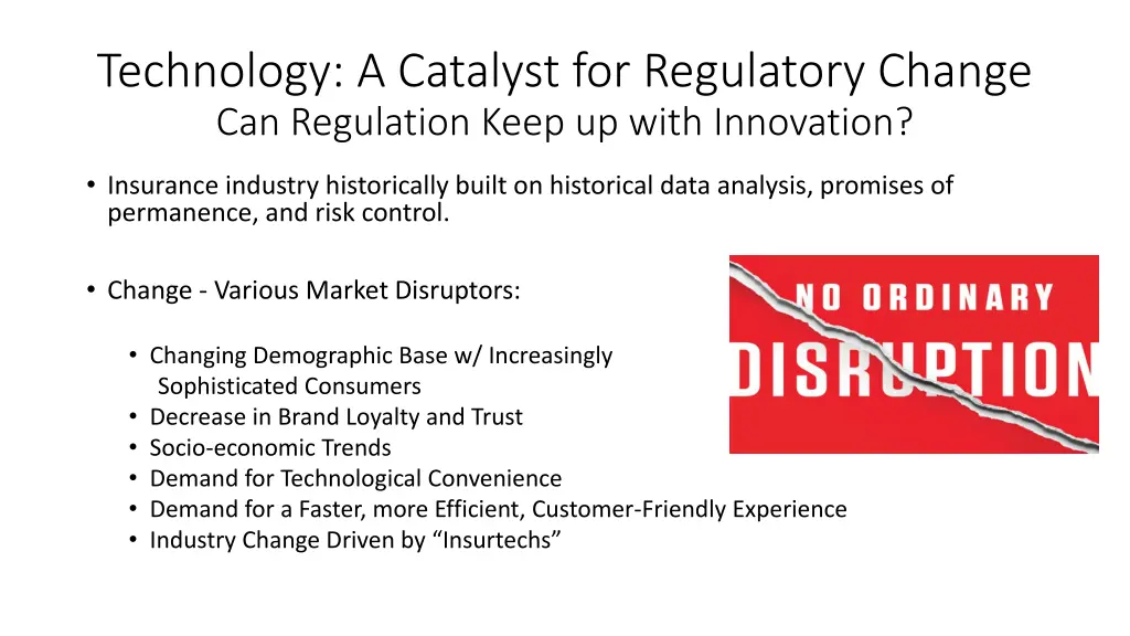 technology a catalyst for regulatory change