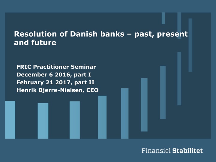 resolution of danish banks past present and future