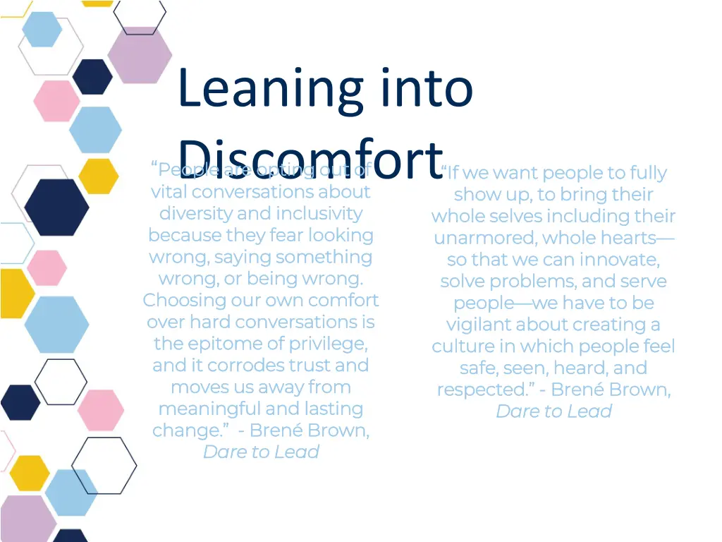 leaning into discomfort if we want people 1