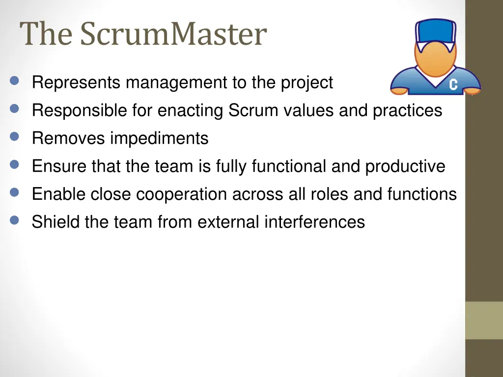 the scrummaster