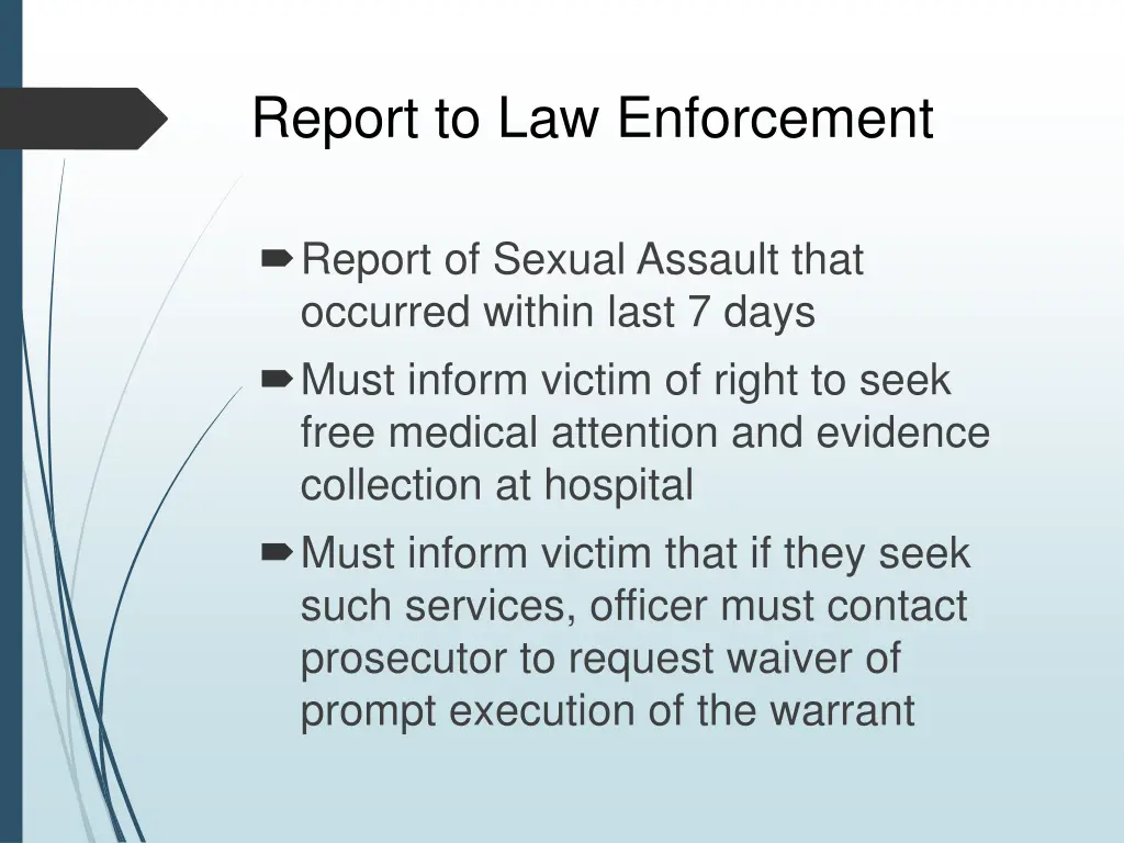 report to law enforcement