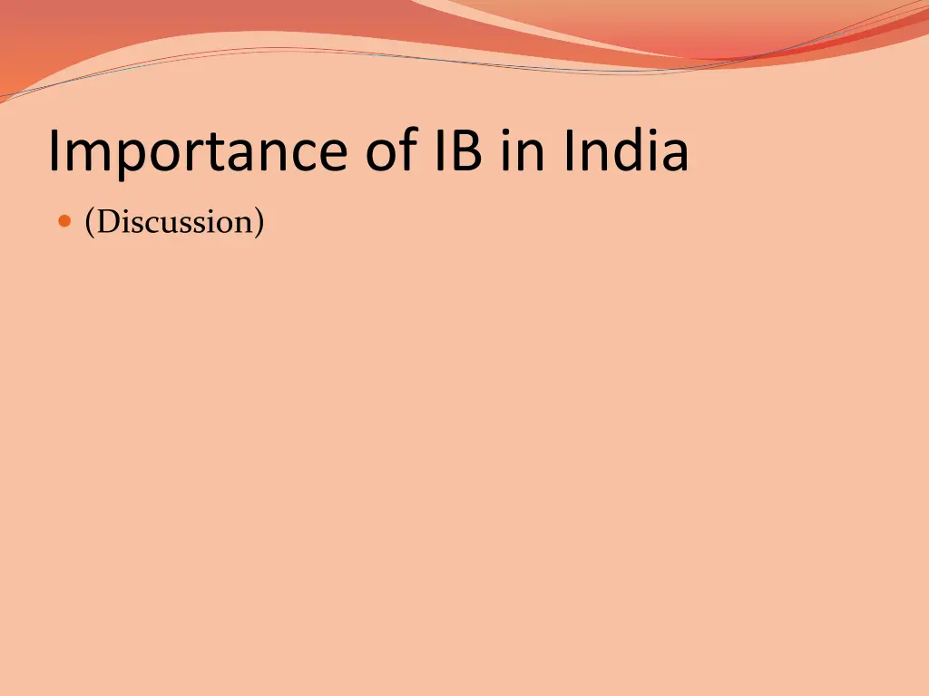 importance of ib in india