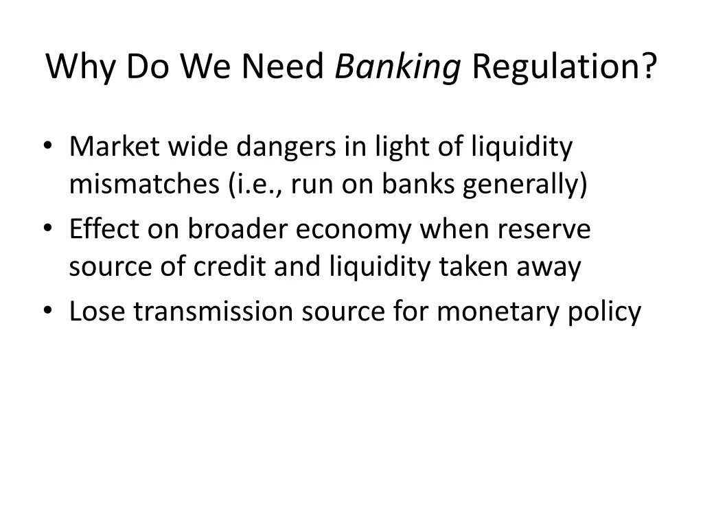 why do we need banking regulation