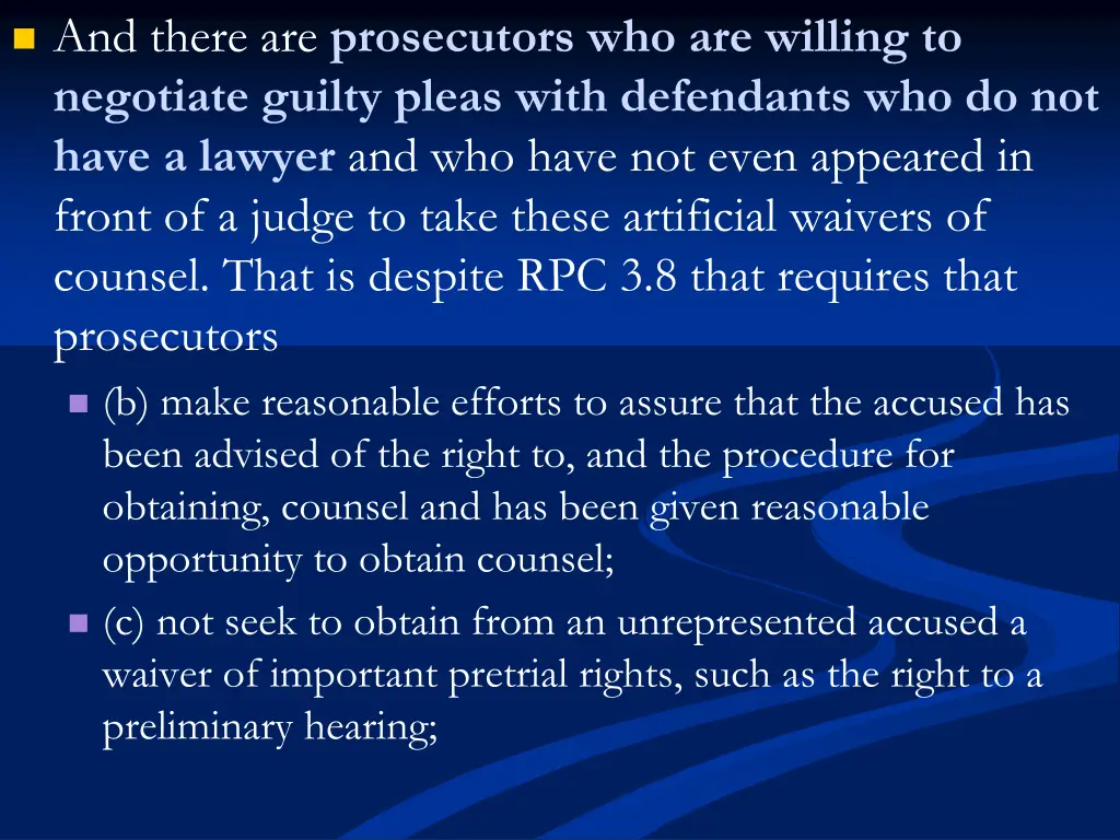 and there are prosecutors who are willing