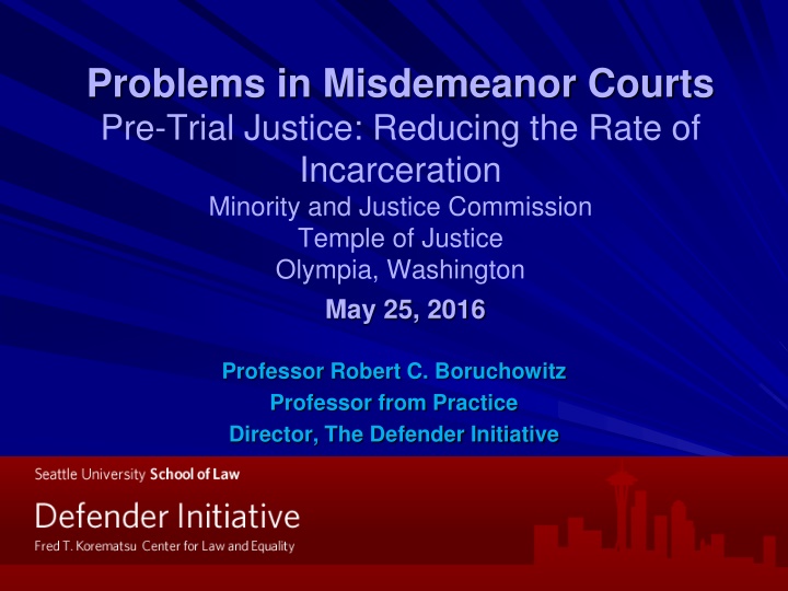 problems in misdemeanor courts pre trial justice