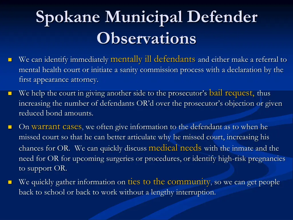 spokane municipal defender observations