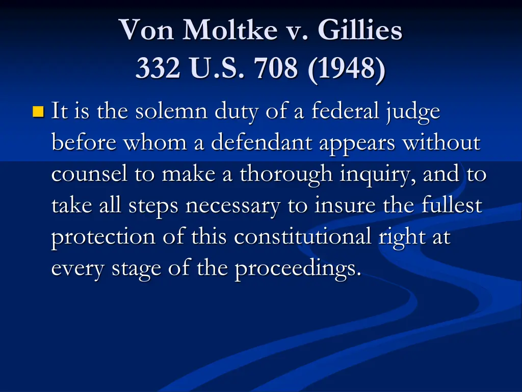 von moltke v gillies 332 u s 708 1948