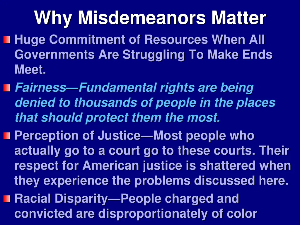 why misdemeanors matter huge commitment