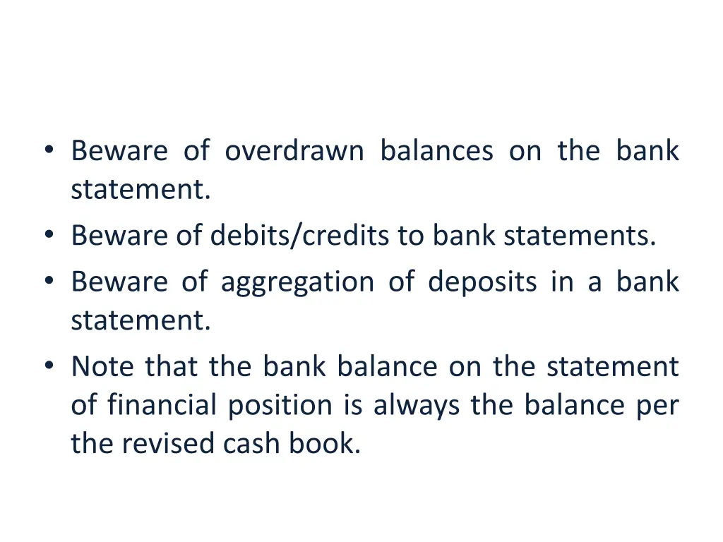 beware of overdrawn balances on the bank