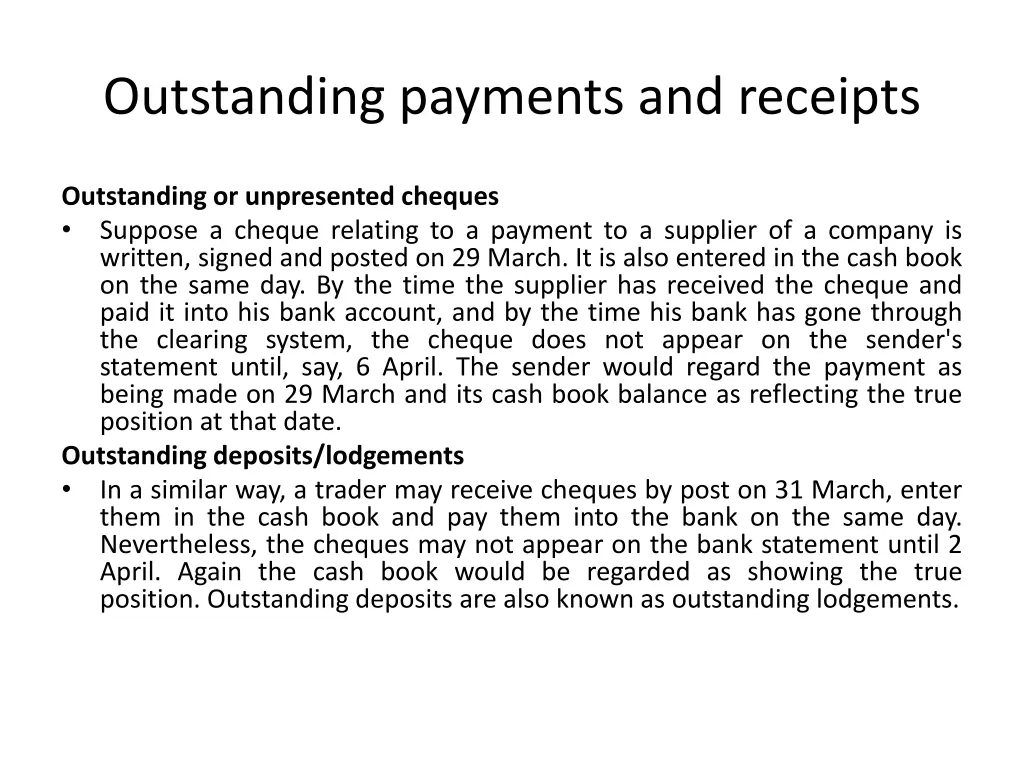 outstanding payments and receipts