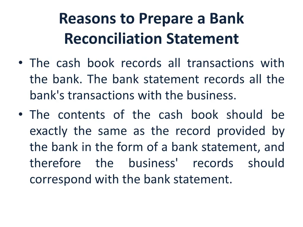 reasons to prepare a bank reconciliation statement