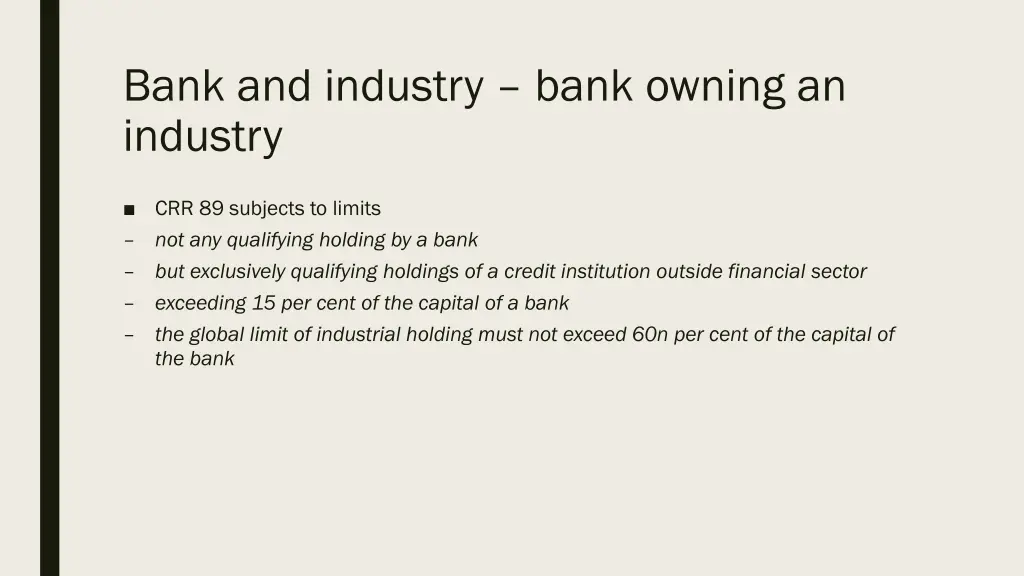 bank and industry bank owning an industry