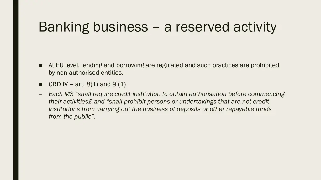 banking business a reserved activity