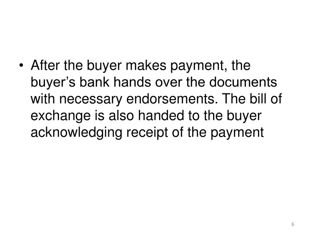 after the buyer makes payment the buyer s bank