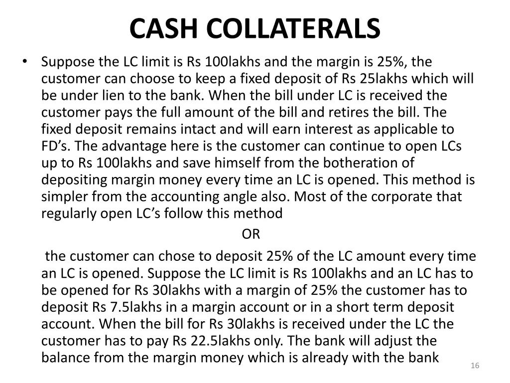 cash collaterals suppose the lc limit