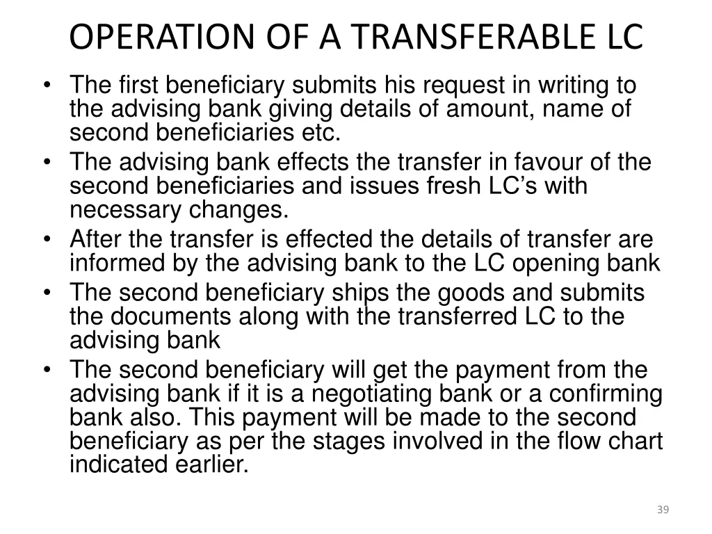 operation of a transferable lc the first