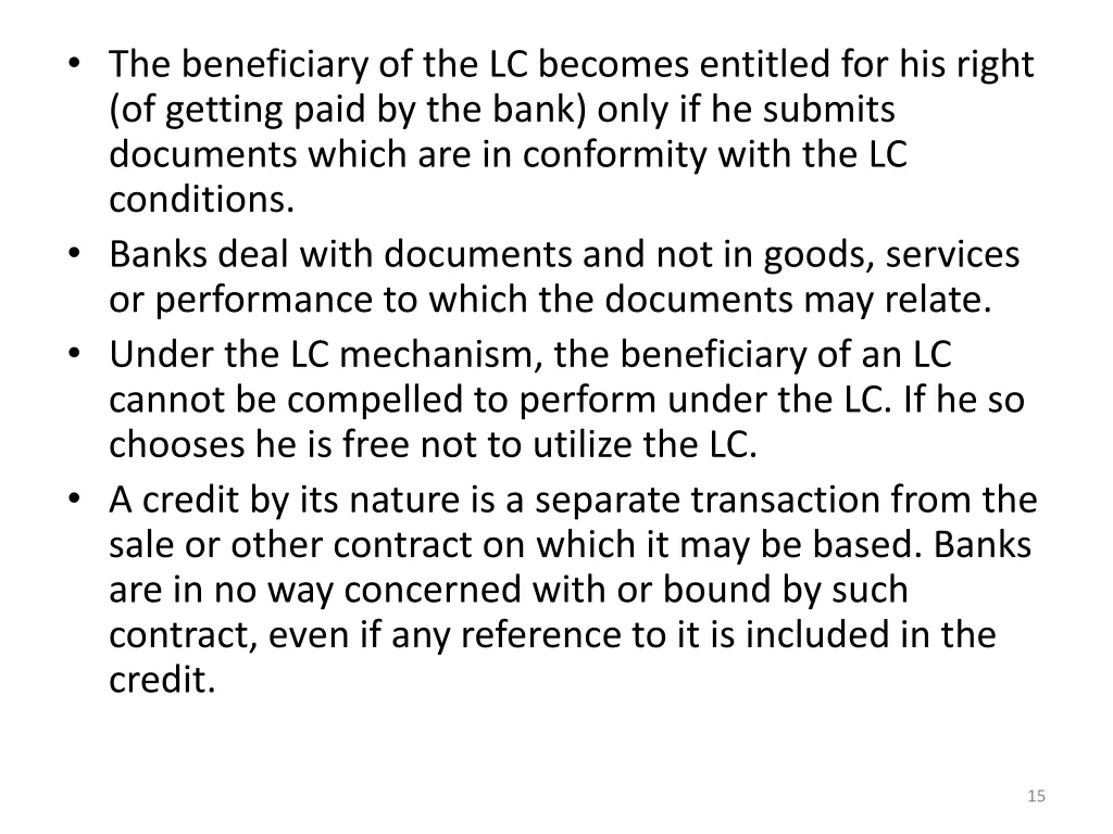 the beneficiary of the lc becomes entitled