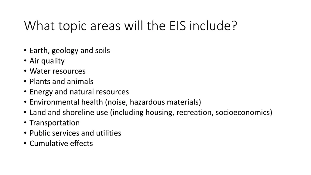 what topic areas will the eis include