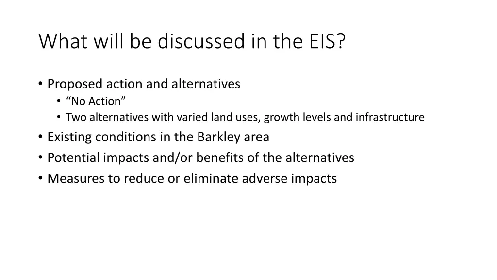 what will be discussed in the eis