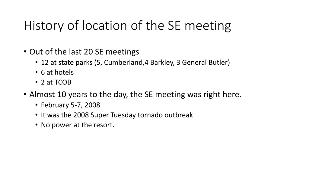 history of location of the se meeting