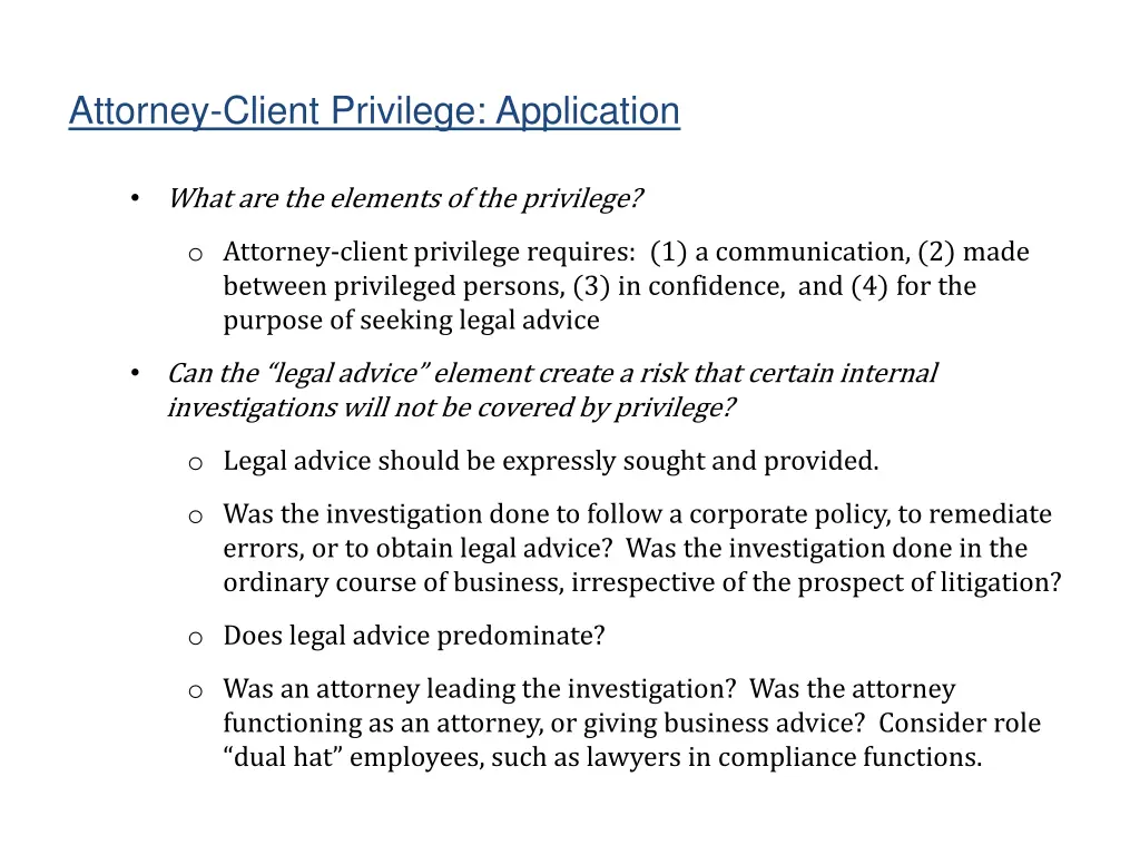 attorney client privilege application