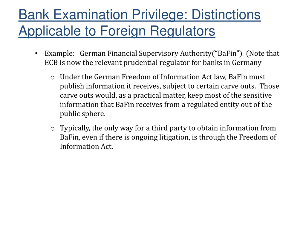 bank examination privilege distinctions 1